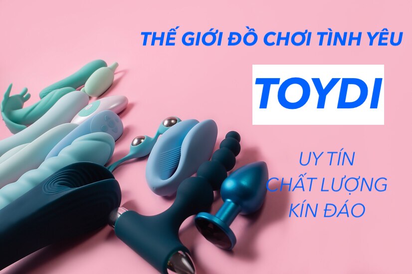 Toydi vn shop sextoy đồ chơi tình dục người lớn tình yêu nam nữ